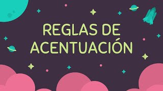 Reglas de acentuación  Lengua Castellana [upl. by Mayworm259]