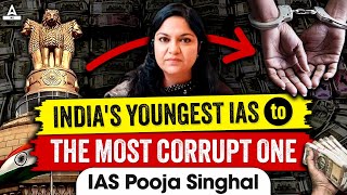 Indias Youngest Officer to The Most Corrupt One IAS Pooja Singhal [upl. by Zamir310]