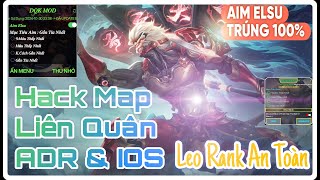 Hack Map Liên Quân Mùa 32  Antiban 100  Android amp IOS  Chống Ban Acc  Dễ Chơi Dễ Cài [upl. by Atiuqat]