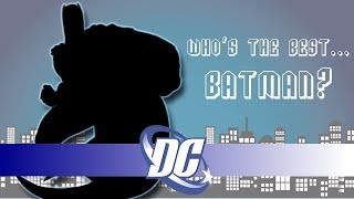 Whos The Best Batman [upl. by Ramonda]