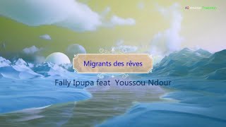 Fally Ipupa  Migrants des rêves  Lyrics  Traduction  Création Album  Tokooos 2  2020 [upl. by Vida]