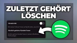 Spotify zuletzt gehört amp Wiedergabeverlauf löschen  Tutorial [upl. by Assenej823]