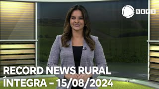 Record News Rural  15082024 [upl. by Ennovi916]