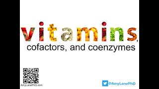 405 BCH3023 Vitamins Cofactors and Coenzymes [upl. by Zwart]