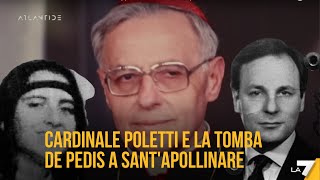 Chi era il Cardinale Poletti luomo che fece seppellire De Pedis a SantApollinare [upl. by Toblat]