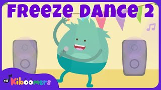 Freeze Dance Song 2  THE KIBOOMERS Preschool Dance Songs for Circle Time [upl. by Moscow]