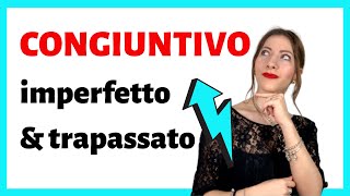 CONGIUNTIVO IMPERFETTO e TRAPASSATO italiano verbi irregolari modali ausiliari Learn Italian 2 [upl. by Anrol]