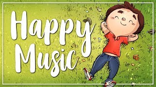 Happy Background Music for Videos I Uplifting amp Cheerful I No Copyright Music [upl. by Jaquith]