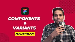 Figma Components and Variants Mastering UIUX Design Malayalam [upl. by Nauqas]