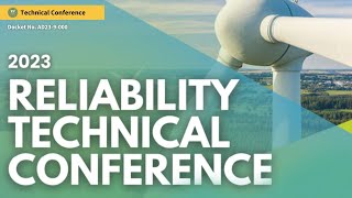 2023 Annual Reliability Technical Conference  FERC [upl. by Eisaj732]