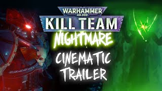 KILL TEAM NIGHTMARE CINEMATIC TRAILER [upl. by Eca]