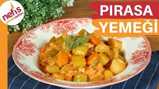 En Lezzetli Pırasa Yemeği Tarifi 🥬 Tam Ölçülü Anne Yemeği [upl. by Isherwood]