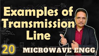 Examples of Transmission Line  Parameters of Transmission Line  Microwave Engineering [upl. by Candra]