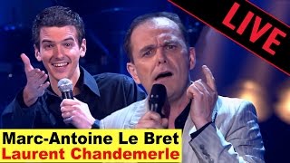 Laurent CHANDEMERLE amp MARCANTOINE LE BRET  LE ZAPPING  Live dans les années bonheur [upl. by Betti]