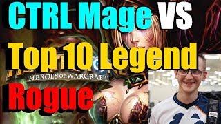 Control Mage VS Top 10 Legend Prince Rogue Gaara Hearthstone [upl. by Nylasoj221]