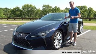 Review 2018 Lexus LC 500h  Exotic Exciting AND FuelEfficient [upl. by Holtz]