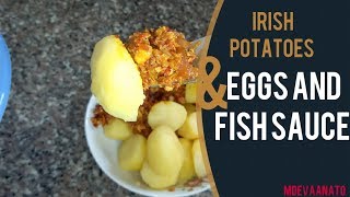 How To Prepare Boiled Irish Potatoes paired with a Delicious Peppered Fish and Egg Sauce [upl. by Llirrem609]