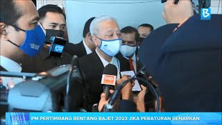 PM pertimbang bentang Bajet 2023 jika peraturan benarkan [upl. by Llednor299]