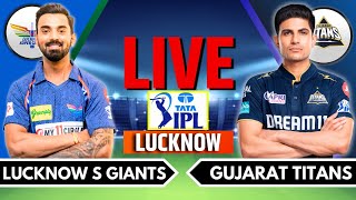 IPL 2024 Live GT vs LSG Live Match  IPL Live Score amp Commentary  Gujarat vs Lucknow Live Match [upl. by Anirak652]