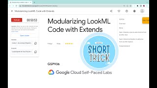 Modularizing LookML Code with Extends  qwiklabs  GSP936  With Explanation🗣️ [upl. by Gratiana]