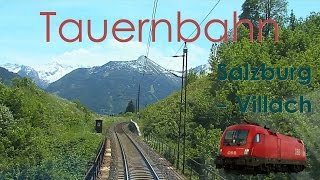 Amazing Views  Cabride On Tauern Railway Austria  Führerstandsmitfahrt Tauernbahn ÖBB Taurus [upl. by Ennairda235]