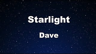 Karaoke♬ Starlight  Dave 【No Guide Melody】 Instrumental [upl. by Ahsiken893]