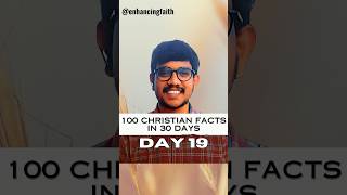 Day 19 of 100 Christian Facts in 30 Days🎉 [upl. by Pomcroy]