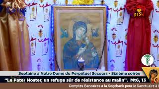 Septaine à Notre Dame du Perpétuel Secours 6e Jour  Vendredi 011124 [upl. by Jegger874]