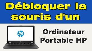 Comment débloquer la souris dun ordinateur portable HP activer le pavé tactile sur HP [upl. by Akimert]