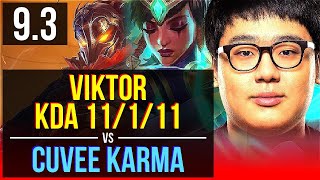 VIKTOR vs CuVee KARMA TOP  KDA 11111 Legendary  Korea Grandmaster  v93 [upl. by Netsrejk]