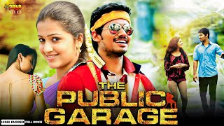 The Public Garage  New South Indian Movies Dubbed In Hindi 2024 Full  Sudhakar Avanthika [upl. by Reizarf]