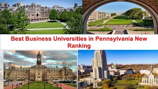 BEST BUSINESS UNIVERSITIES IN PENNSYLVANIA NEW RANKING [upl. by Radbourne820]