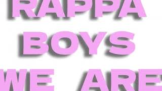 Rappa Boys  We are [upl. by Helene]