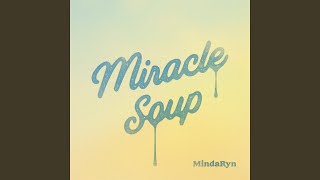 Miracle soup [upl. by Andrien]