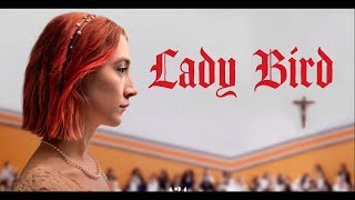 Lady Bird 2017 Movie  Saoirse Ronan Laurie Metcalf Tracy Letts  Lady Bird Movie Full FactsReview [upl. by Nagol]