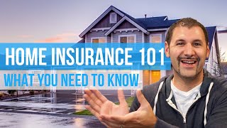 Insurance 101  Homeowners Insurance Coverage  The Ultimate Guide to Home Insurance [upl. by Miksen]