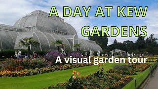 Kew Gardens Visual Tour Royal Botanic Gardens Kew [upl. by Nnylak]