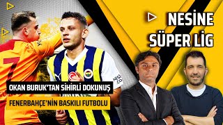 Galatasarayda Transfer Bilmecesi  Fenerbahçenin Bitiricilik Problemi  Nesine Süper Lig 21 [upl. by Nnaesor]