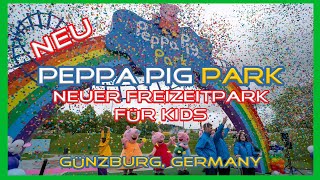 1 Peppa Pig Park Günzburg Alle Infos Deutschlands neuer Kinder Freizeitpark beim Legoland 2024 Wutz [upl. by Lilhak]