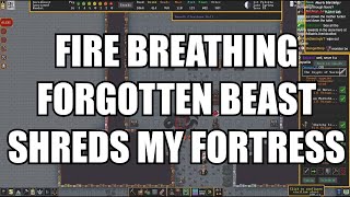 Dwarf Fortress Fire Breathing Forgotten Beast Shreds My Fortress One Child Survives [upl. by Adnorat133]