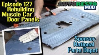 Rebuilding Muscle Car and Classic Car Door Panels Episode 127 Autorestomod [upl. by Karlise594]