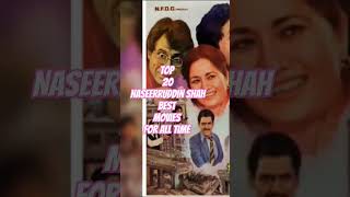 Naseeruddin shah Top 20 best movies for all movie best film top [upl. by Isborne]