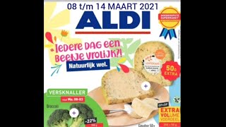 ALDI Folder Deze Week 08 tm 14 MAART 2021  ALDI ACTUELE AANBIEDINGEN [upl. by Baun313]