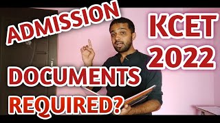 KCET 2022  WHICH ARE THE DOCUMENTS REQUIRED FOR ADMISSION IN COLLEGE  KCET COUNSELLING 2022 [upl. by Procora]