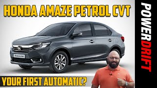 Honda Amaze CVT  Your First Automatic  First Drive Review  PowerDrift [upl. by Viole161]