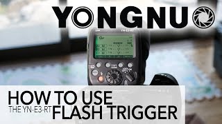 How To Use the Yongnuo Flash Trigger [upl. by Jeniece]