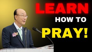 Biblical Quotes PrDavid Yonggi Cho Sermon Learn How To Pray 🙏FAITH QUOTES [upl. by Durrej]