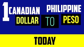 1 Canadian Dollar to Philippine Peso Conversion TODAY September 062023 [upl. by Ahsienom656]