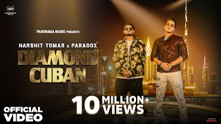 Diamond Cuban Official Video Paradox  Harshit Tomar  Yash Navani Simran Dhanwani  Muzik Amy [upl. by Lidaa]