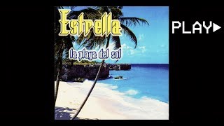 Estrella  la playa del sol Radio Edit [upl. by Ynoffit]